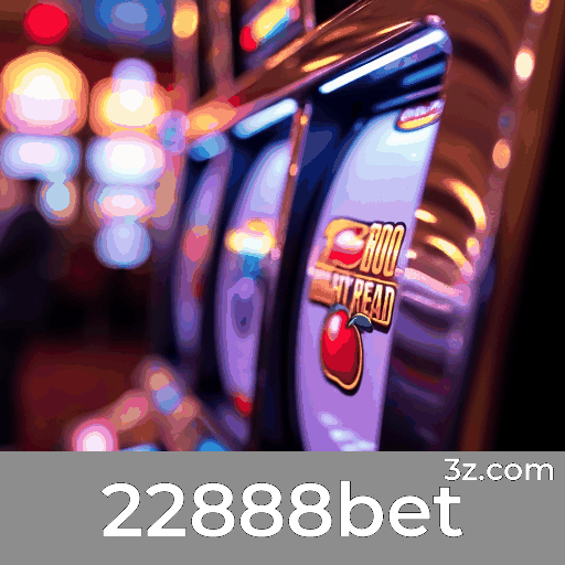 22888bet: O Cassino Online Seguro e Rápido